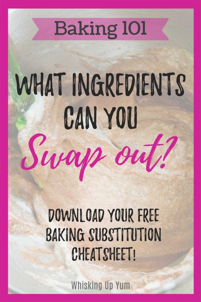 List of baking ingredients that can be swapped out. Free cheatsheet for download.